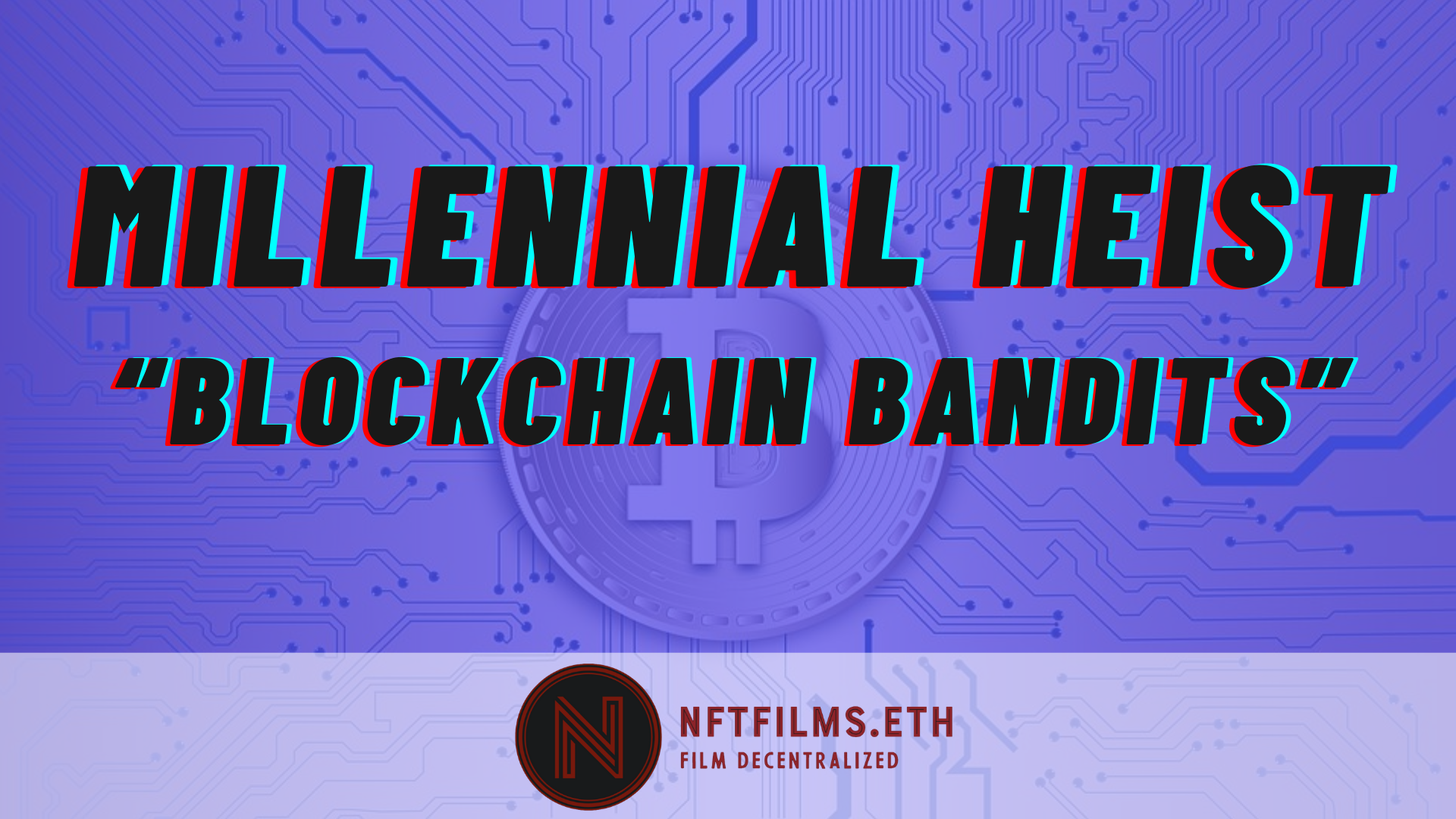 Millennial Heist - Blockchain Bandits Cover