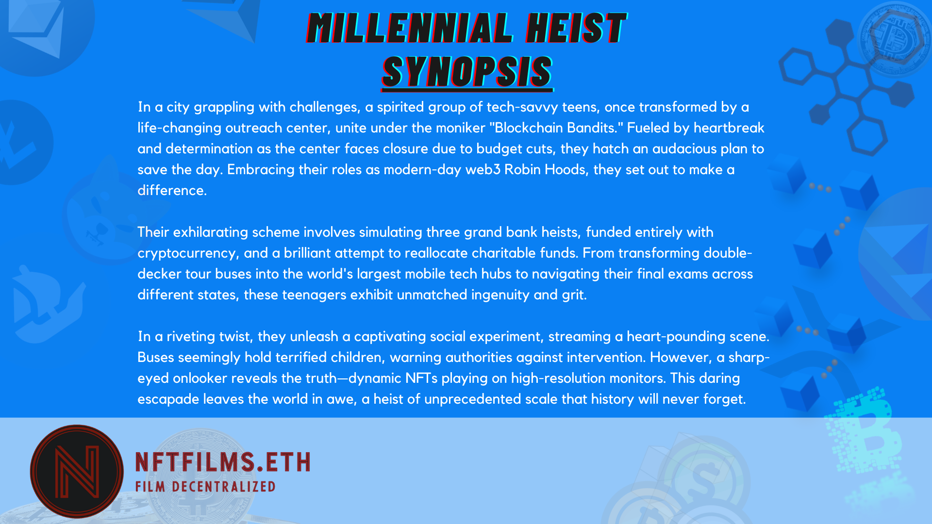 Millennial Heist Synopsis